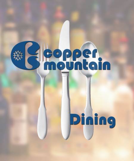 Copper Mountain Restaurants and Bars